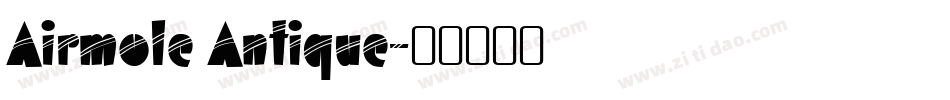 Airmole Antique字体转换